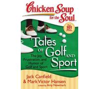 Jack Canfield Mark Victor Hans Chicken Soup for the Soul: Tales of (Tascabile)