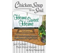 Jack Canfield Mark Victor Hansen A Chicken Soup for the Soul: Home (Tascabile)