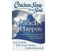 Jack Canfield Mark Victor Hansen A Chicken Soup for the Soul: Mirac (Tascabile)
