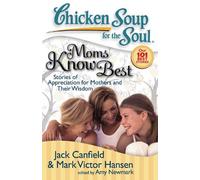 Jack Canfield Mark Victor Hansen Am Chicken Soup for the Soul: Moms (Tascabile)