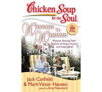 Jack Canfield Mark Victor Hansen Am Chicken Soup for the Soul: Woman (Tascabile)