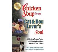 Jack Canfield Mark Victor Hansen C Chicken Soup for the Cat & Dog Lo (Tascabile)