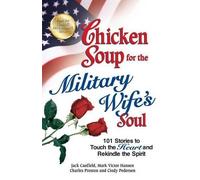 Jack Canfield Mark Victor Hansen Char Chicken Soup for the Military (Tascabile)