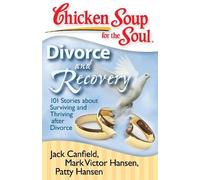 Jack Canfield Mark Victor Hansen Chicken Soup for the Soul: Divorce (Tascabile)