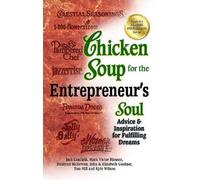 Jack Canfield Mark Victor Hansen Dahl Chicken Soup for the Entrepre (Tascabile)