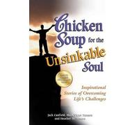 Jack Canfield Mark Victor Hansen Heather Chicken Soup for the Unsink (Tascabile)