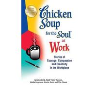 Jack Canfield Mark Victor Hansen Maida R Chicken Soup for the Soul (Tascabile)