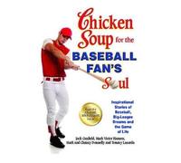 Jack Canfield Mark Victor Hansen Mar Chicken Soup for the Baseball (Tascabile)