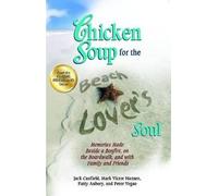 Jack Canfield Mark Victor Hansen Pat Chicken Soup for the Beach Lov (Tascabile)