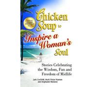 Jack Canfield Mark Victor Hansen Stepha Chicken Soup to Inspire a W (Tascabile)