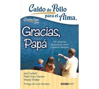 Jack Canfield Mark Victor Hansen We Caldo de Pollo Para El Alma: Gra (Tascabile)