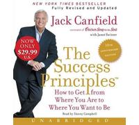 Jack Canfield The Success Principles - 10th Anniversary Edition Unabridged (CD)