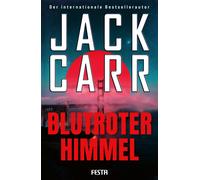 Jack Carr Alexander Rösch Blutroter Himmel: Thriller (Tascabile)