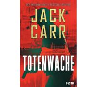 Jack Carr Alexander Rösch Totenwache: Thriller (Tascabile)