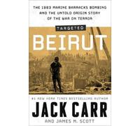Jack Carr James M Scott Targeted: Beirut (Copertina rigida)
