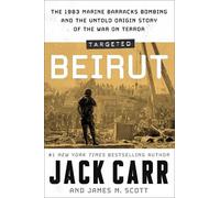 Jack Carr James M. Scott Targeted: Beirut (Copertina rigida)