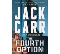 Jack Carr M P Woodward The Fourth Option (Copertina rigida)