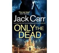 Jack Carr Only the Dead (Tascabile)