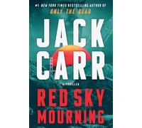 Jack Carr Red Sky Mourning (Copertina rigida) Terminal List