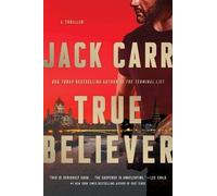 Jack Carr True Believer (Copertina rigida) Terminal List