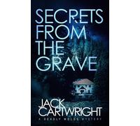 Jack Cartwright Secrets From The Grave (Copertina rigida)