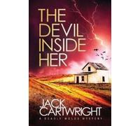 Jack Cartwright The Devil Inside Her (Tascabile)