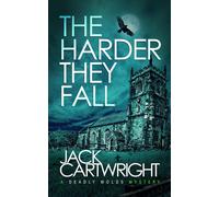 Jack Cartwright The Harder They Fall (Copertina rigida)