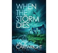 Jack Cartwright When The Storm Dies (Tascabile)