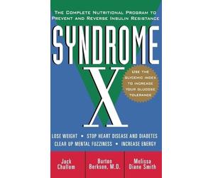 Jack Challem Burton Berkson Melissa Diane Smith Syndrome X (Copertina rigida)