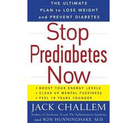 Jack Challem Ron Hunninghake Stop Prediabetes Now (Tascabile)
