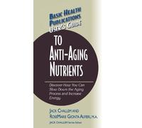 Jack Challem Rosemarie Gionta User's Guide to Anti-Aging Nu (Copertina rigida)