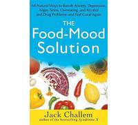 Jack Challem The Food-Mood Solution (Tascabile)