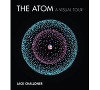 Jack Challoner The Atom (Copertina rigida)