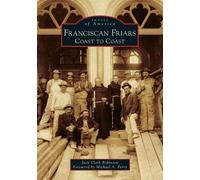 Jack Clark Robinson Franciscan Friars (Tascabile) Images of America