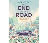 Jack Cooke The End of the Road (Copertina rigida)
