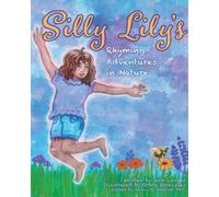 Jack Cooper Silly Lily's Rhyming Adventures in Nature (Tascabile)