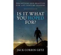 Jack Corbin Getz Is It What You Hoped For? (Tascabile)
