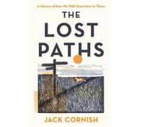 Jack Cornish The Lost Paths (Copertina rigida)