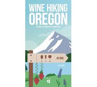 Jack Costa Wine Hiking Oregon (Tascabile) Wine Hiking