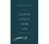 Jack Cottrell The Faith Once for All (Copertina rigida)