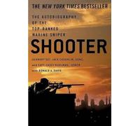 Casey Kuhlman Sgt Jack Coug Shooter: The Autobiography of the Top-R (Tascabile)