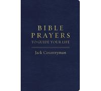 Jack Countryman Robert Kiefer Tho Bible Prayers to Guide (Rilegato in ecopelle)