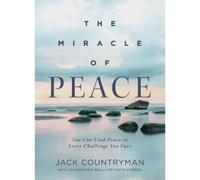 Jack Countryman The Miracle of Peace (Copertina rigida)