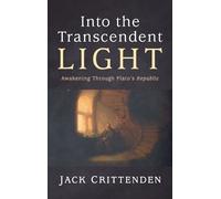 Jack Crittenden Into the Transcendent Light (Copertina rigida)