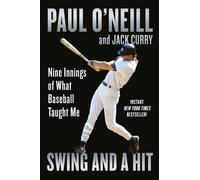 Jack Curry Paul O'Neill Swing and a Hit (Tascabile)