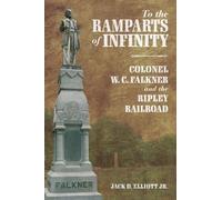 Jack D. Elliott Jr. To the Ramparts of Infinity (Copertina rigida)