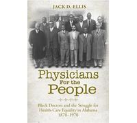 Jack D. Ellis Physicians for the People (Tascabile)