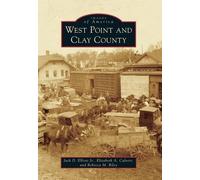Jack D., Jr. Elliott Elizabeth A. Calvert Rebecca West Point and Cl (Tascabile)