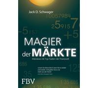 Jack D. Schwage Magier der Märkte: Interviews mit Top-Tradern (Copertina rigida)