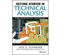 Jack D. Schwager Getting Started in Technical Analysis (Tascabile)